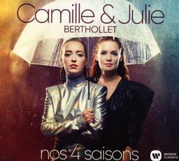 Nos 4 saisons [CD] / Camille & Julie Berthollet | Vivaldi, Antonio - compositeur