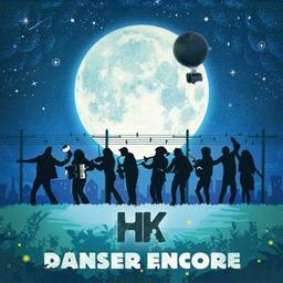 Danser encore [CD] / HK | HK (1976-....)