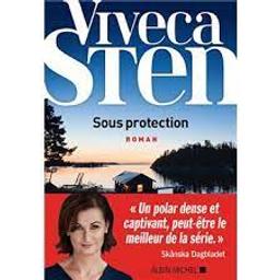Sous protection | Sten, Viveca. Auteur