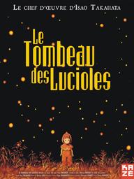 Le Tombeau des lucioles : Film d'animation [en version Blu-ray et DVD ) - Bonus video / Isao Takahata | Takahata, Isao. Scénariste