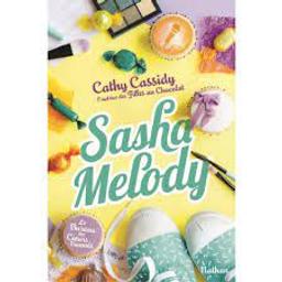 Le bureau des coeurs trouvés t.03 : Sasha Melody | Cassidy, Cathy. Auteur