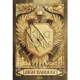 King of Scars t.01 | Bardugo, Leigh. Auteur