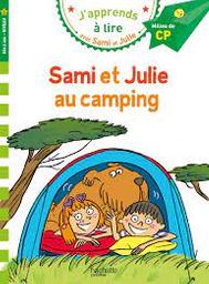 J'apprends à lire avec Sami et Julie : Sami et Julie au camping | Massonaud, Emmanuelle. Auteur