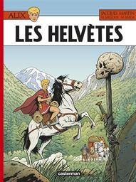 Alix t.38 : Les Helvètes | Martin, Jacques. Auteur