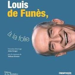 Louis de Funes : à la folie | Kruger, Alain. Auteur