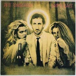 Empty Glass / Pete Townshend | Townshend, Pete - guitariste de rock