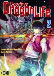 Goodbye Dragon Life t.02 | Nagashima, Hiroaki. Auteur