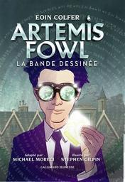 Artémis Fowl t.01 : La bande dessinée | Colfer, Eoin. Auteur