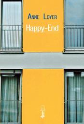 Happy End | Loyer, Anne. Auteur