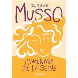 L'inconnue de la Seine | Musso, Guillaume. Auteur