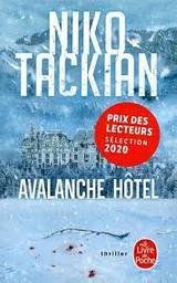 Avalanche Hôtel | Tackian, Niko. Auteur