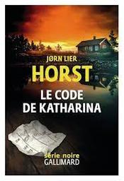 Le code de Katharina | Lier Horst, Jorn . Auteur
