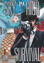 Sky-High Survival t.19 | Miura, Tsuina. Auteur