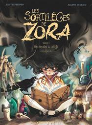 Les Sortilèges de Zora t.01 : Une sorcière au collège | Peignen, Judith. Auteur