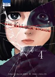 The Killer inside t.04 | Inoryu, Hajime. Auteur