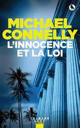 L'innocence et la loi | Connelly, Michael. Auteur