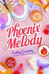 Le bureau des coeurs trouvés t.04 : Phoenix Melody | Cassidy, Cathy. Auteur