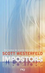 Impostors t.01 | Westerfeld, Scott. Auteur