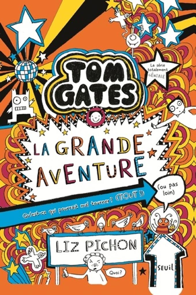 Tom Gates t.12 : La grande aventure | 