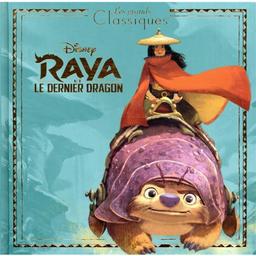 Raya et le dernier dragon | Disney, Walt. Auteur