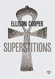 Supertitions | Cooper, Ellison. Auteur