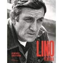 Lino Ventura | Ventura, Laurent. Auteur