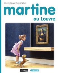 Martine au Louvre | Delahaye, Gilbert. Auteur