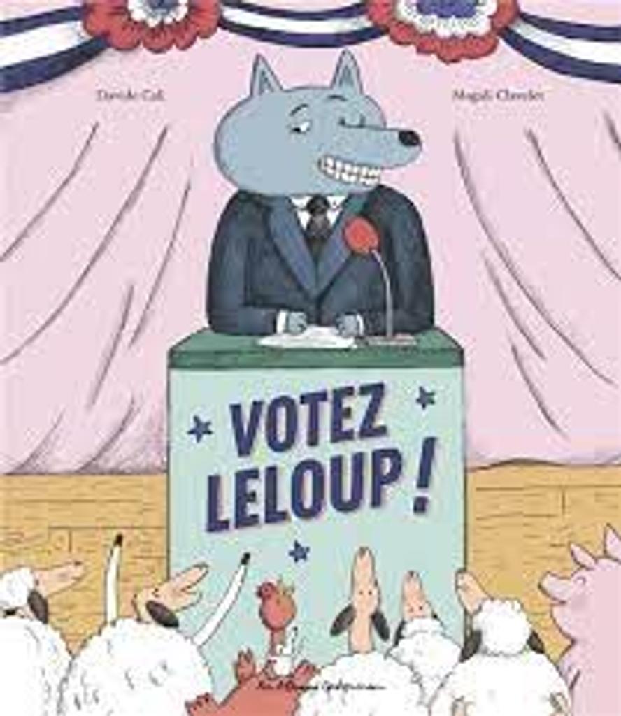 Votez Leloup !  | 