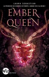 Ash Princess t.03 : Ember Queen | Sebastian, Laura. Auteur