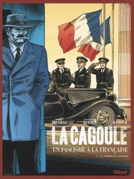 La Cagoule t.03 | Brugeas, Vincent. Auteur