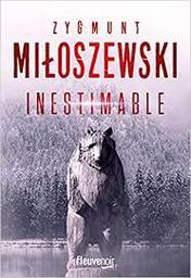 Inestimable | Miloszewski, Zygmunt. Auteur
