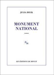 Monument National | Deck, Julia. Auteur