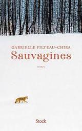 Sauvagines | FILTEAU-CHIBA, Gabrielle. Auteur