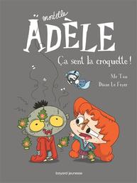 Mortelle Adèle t.11 : Ca sent la croquette ! | Tan. Auteur