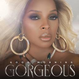 Good morning gorgeous [CD] / Mary J. Blige | Blige, Mary J. (1971-....)