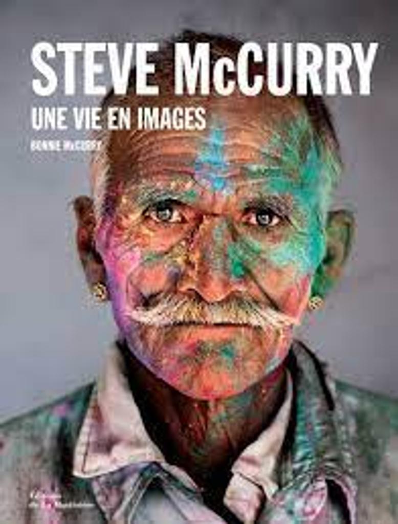 Steve McCurry : une vie en images 40 ans de photographie | 