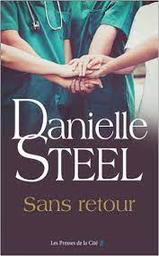 Sans retour | Steel, Danielle. Auteur