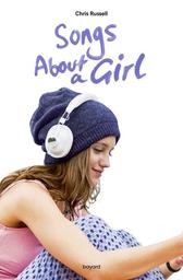 Songs about a girl t.01 | Russell, Chris. Auteur