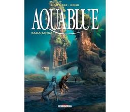 Aquablue t.16 : Rakahanga ! | Hautière, Régis. Auteur