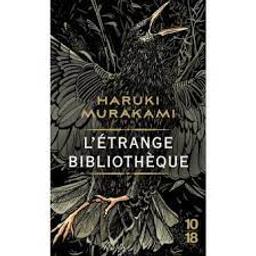 L'étrange bibliothèque | Murakami, Haruki. Auteur