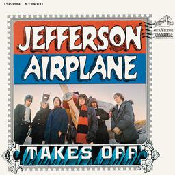 Jefferson Airplane Takes Off / Jefferson Airplane | Jefferson Airplane (groupe de rock)