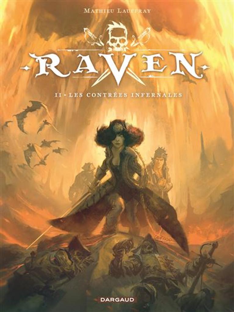 Raven t.02 : Les contrées infernales | 