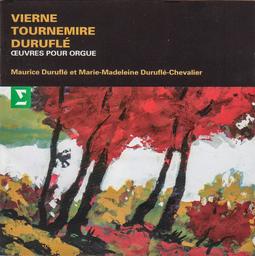Vierne / Tournemire / Duruflé : Oeuvres pour orgue | Vierne, Louis (compositeur)