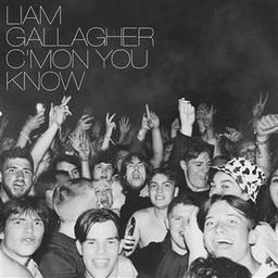 C'mon you know [CD] / Liam Gallagher | Gallagher, Liam