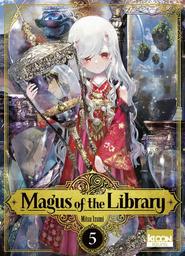 Magus of the Library t.05 | Izumi, Mitsu. Auteur