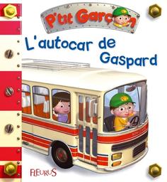 L'autocar de Gaspard | Beaumont, Emilie. Auteur
