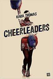 Cheerleaders | Thomas, Kara. Auteur