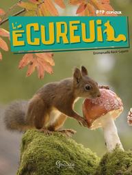 L'écureuil | Kecir-Lepetit, Emmanuelle. Auteur