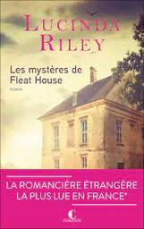 Les mystères de Fleat House | Riley, Lucinda. Auteur