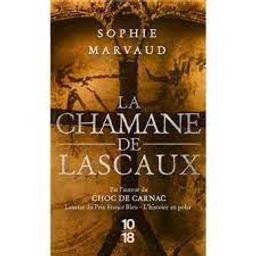 La chamane de Lascaux | Marvaud, Sophie. Auteur